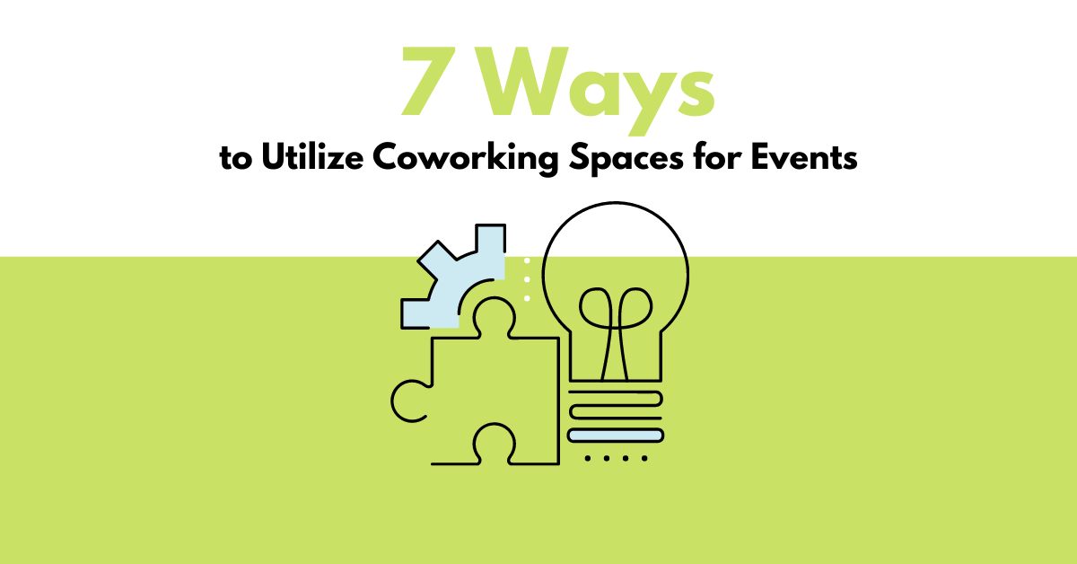 7 Ways to Utilize Coworking Spaces for Events